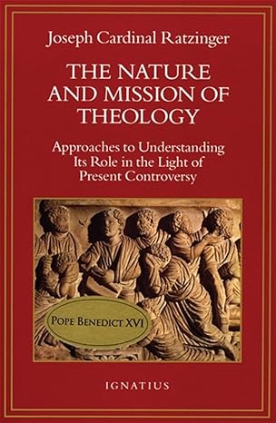 the nature and mission of theology approaches to understanding its role in the light of present controversy