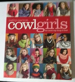 cowl girls the necks big thing to knit 1st edition cathy carron 1936096048, 978-1936096046