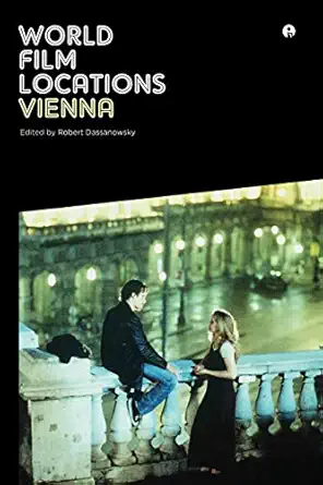 world film locations vienna 1st edition robert dassanowsky 1841505692, 978-1841505695