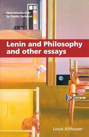 lenin and philosophy and other essays 1st edition louis althusser 1583670394, 978-1583670392