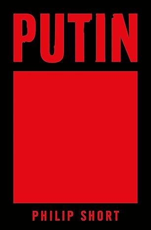 putin 1st edition philip short 1627793666, 978-1627793667