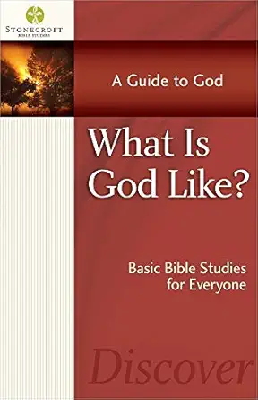 what is god like 1st edition stonecroft ministries 0736951903, 978-0736951906