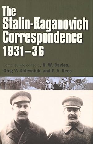 stalin kaganovich correspondence 1931 36 1st edition r w davies 0300093675, 978-0300093674