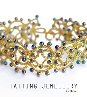 tatting jewellery 1st edition lyn morton 1861086768, 978-1861086761