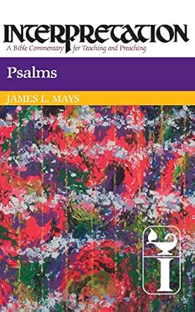 psalms interpretation a bible commentary for teaching and preaching 1st edition james luther mays 080423115x,