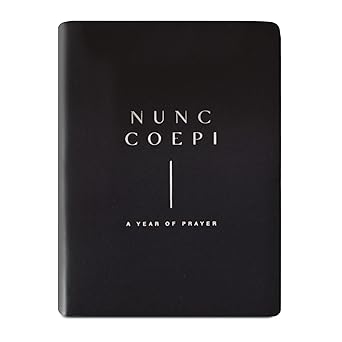 blessed is she nunc coepi catholic prayer book daily prayer journal for all occasions 12 month prayer guide