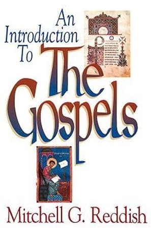 an introduction to the gospels 1st edition mitchell g reddish 0687004489, 978-0687004485