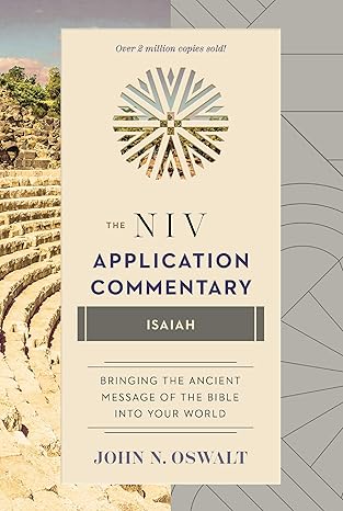 isaiah the niv application commentary 1st edition john n oswalt 0310206138, 978-0310206132