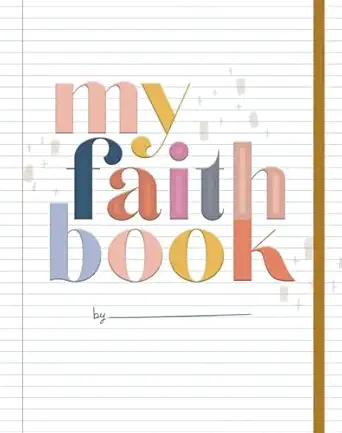 my faith book life is messy god is good capture it here 1st edition shanna noel 1644548186, 978-1644548189
