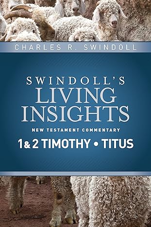 insights on 1 and 2 timothy titus 1st edition charles r swindoll 1414393733, 978-1414393735