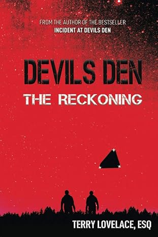 devils den the reckoning 1st edition terry lovelace esq ,george verongos 057861023x, 978-0578610238