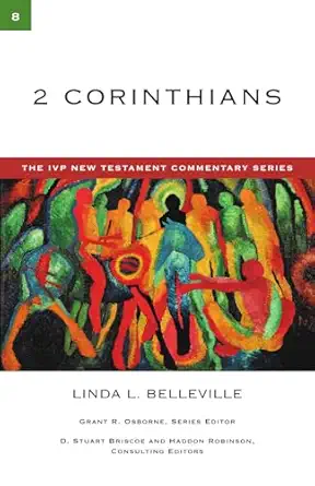2 corinthians a commentary on the new testament 1st edition linda l belleville 0830840087, 978-0830840083