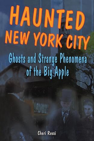haunted new york city 1st edition cheri farnsworth 0811734714, 978-0811734714