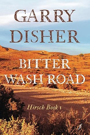 bitter wash road 1st edition garry disher 1922749818, 978-1922749819