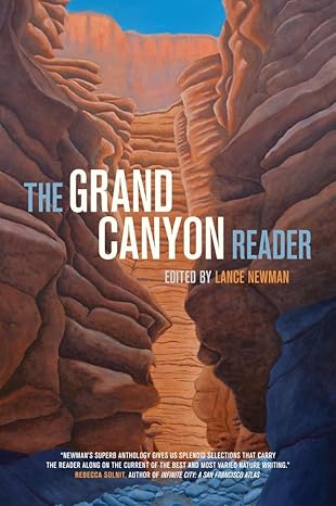 grand canyon reader 1st edition lance newman 0520270797, 978-0520270794