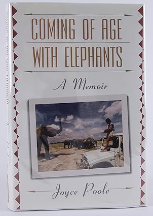 coming of age with elephants a memoir 1st edition joyce poole 0786860952, 978-0786860951
