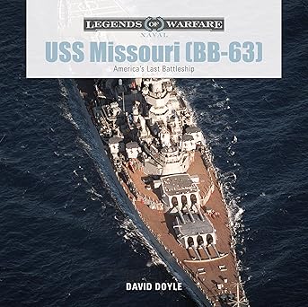 uss missouri americas last battleship 1st edition david doyle 0764355627, 978-0764355622
