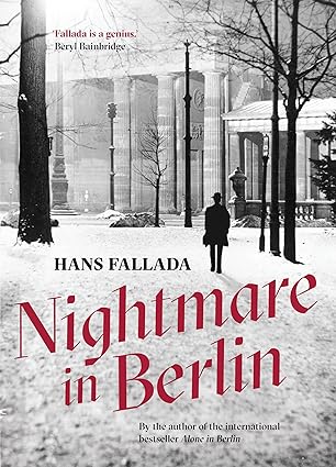 nightmare in berlin 1st edition hans fallada ,allan blunden 1925321193, 978-1925321197