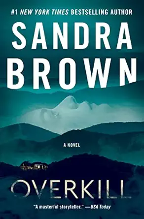 overkill 1st edition sandra brown 1538751992, 978-1538751992