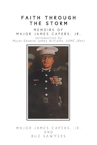 faith through the storm memoirs of major james capers jr 1st edition major james capers jr ,buz 1642986399,