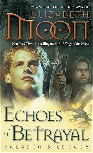 echoes of betrayal 1st edition elizabeth moon 0345524187, 978-0345524188