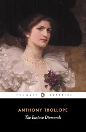 the eustace diamonds 1st edition anthony trollope ,stephen gill ,john sutherland 0141441208, 978-0141441207