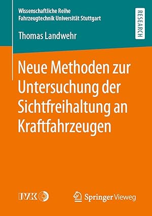neue methoden zur untersuchung der sichtfreihaltung an kraftfahrzeugen 1st edition thomas landwehr