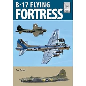 the boeing b 17 1st edition ben skipper 1399086464, 978-1399086462