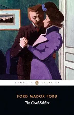 the good soldier a tale of passion 1st edition ford madox ford ,david bradshaw 0141441844, 978-0141441849
