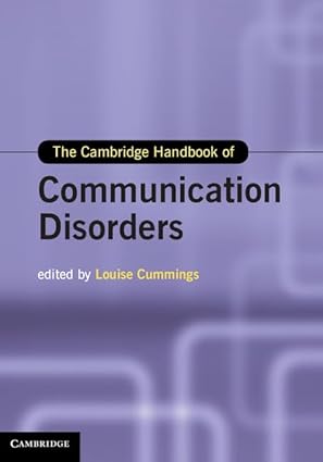 the cambridge handbook of communication disorders 1st edition louise cummings 1107021235, 978-1107021235