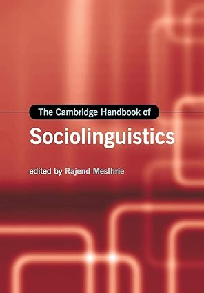 the cambridge handbook of sociolinguistics 1st edition rajend mesthrie 1108456081, 978-1108456081