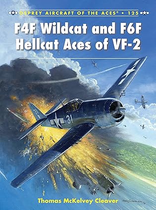 f4f wildcat and f6f hellcat aces of vf 2 1st edition thomas mckelvey cleaver ,jim laurier ,mark postlethwaite