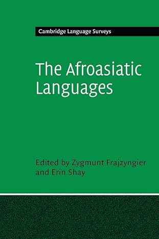 the afroasiatic languages 1st edition zygmunt frajzyngier 1108977855, 978-1108977852