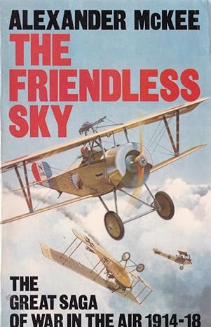 the friendless sky 1st edition alexander mckee 0586058230, 978-0586058237