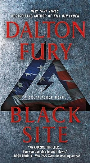 black site a delta force novel 1st edition dalton fury 1250013151, 978-1250013156