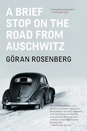 a brief stop on the road from auschwitz a memoir 1st edition ga ran rosenberg ,sarah death 1590518403,