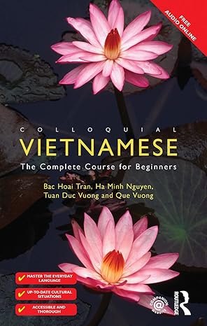colloquial vietnamese the complete course for beginners 1st edition bac hoai tran ,ha minh nguyen ,tuan duc