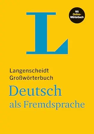 langenscheidt groa wa rterbuch deutsch als fremdsprache with online dictionary 1st edition dieter prof dr