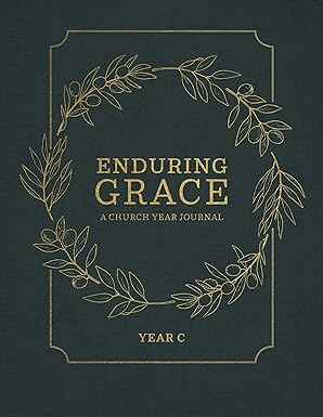 enduring grace a church year journal year c 1st edition concordia publishing house 0758673752, 978-0758673756