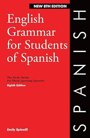 english grammar for students of spanish 1st edition emily spinelli 0934034605, 978-0934034609