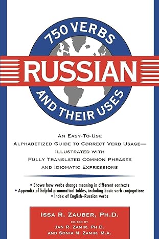 750 russian verbs and their uses 1st edition issa r zauber ,jan r zamir ,sonia nelson zamir 0471012742,
