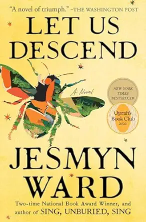 let us descend a novel 1st edition jesmyn ward 1982104503, 978-1982104504