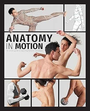 anatomy in motion an artista s guide to capturing dynamic movement 1st edition 3dtotal publishing ,charlie