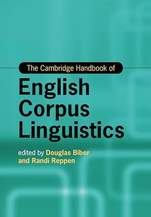 the cambridge handbook of english corpus linguistics 1st edition douglas biber 1108744354, 978-1108744355