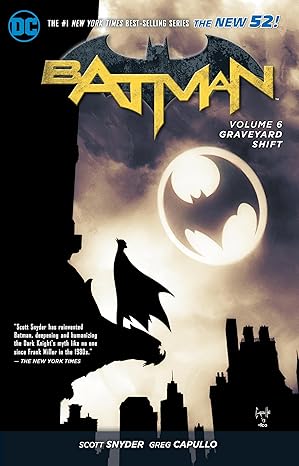 batman vol 6 graveyard shift 1st edition scott snyder ,greg capullo ,andy kubert 1401257534, 978-1401257538