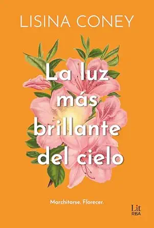 la luz ma s brillante del cielo 1st edition lisina coney 8411329321, 978-8411329323