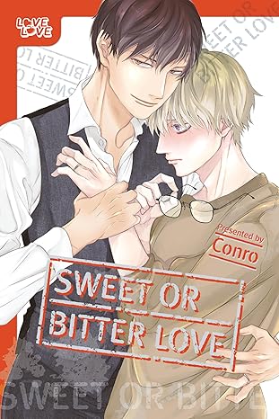 sweet or bitter love 1st edition conro 1427881324, 978-1427881328