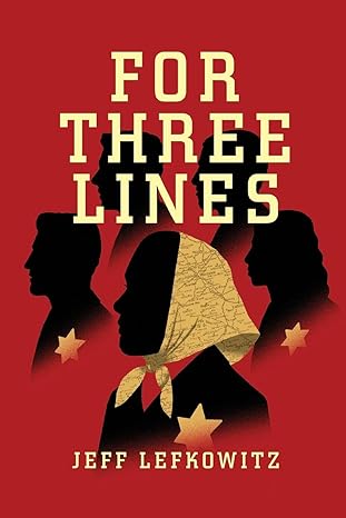 for three lines 1st edition jeff lefkowitz 195638197x, 978-1956381979