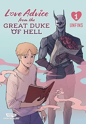 love advice from the great duke of hell volume one a webtoon unscrolled graphic novel 1st edition unfins