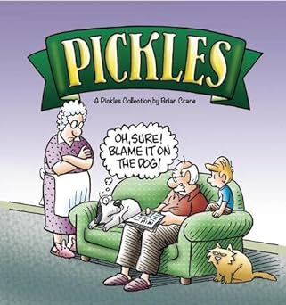 oh sure blame it on the dog a pickles collection 1st edition brian crane 1936097044, 978-1936097043